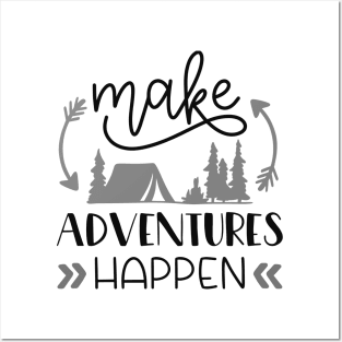 Make Adventures Happen Outdoors Shirt, Hiking Shirt, Adventure Shirt, Camping Shirt Posters and Art